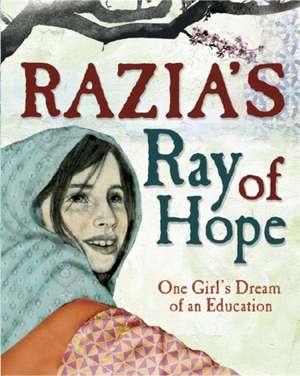 Razia's Ray of Hope de Elizabeth Suneby