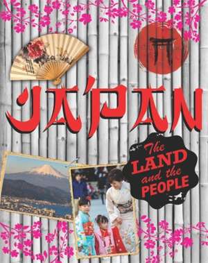 The Land and the People: Japan de Susie Brooks