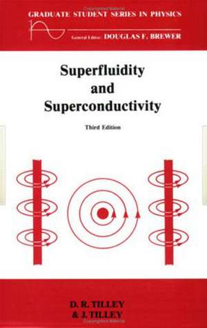 Superfluidity and Superconductivity de D.R. Tilley