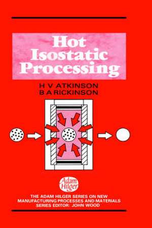 Hot Isostatic Processing de H.V. Atkinson