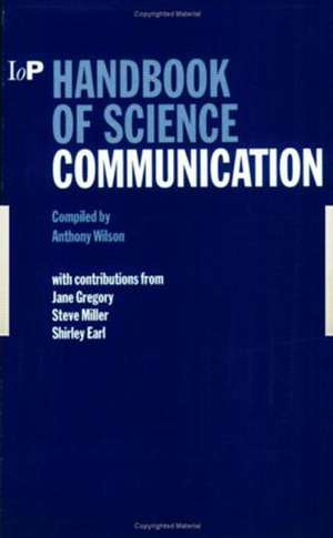 Handbook of Science Communication de Anthony Wilson