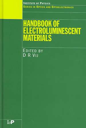 Handbook of Electroluminescent Materials de D. R. Vij