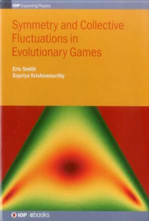 Symmetry and Collective Fluctuations in Evolutionary Games de Eric Smith