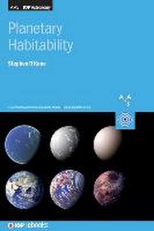 Planetary Habitability de Stephen R Kane