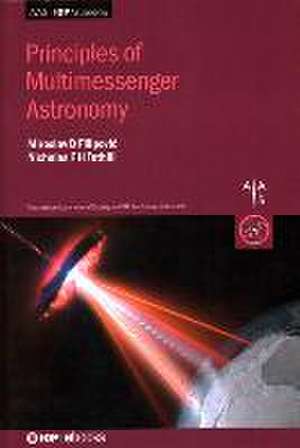 Principles of Multimessenger Astronomy de Miroslav Filipovic