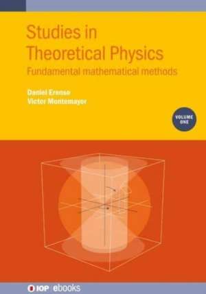 Studies in Theoretical Physics, Volume 1 de Daniel Erenso