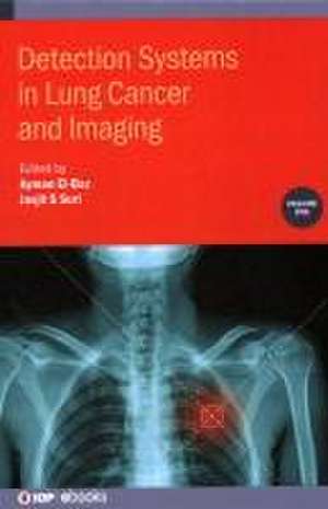 Detection Systems in Lung Cancer and Imaging, Volume 1 de Ayman El-Baz