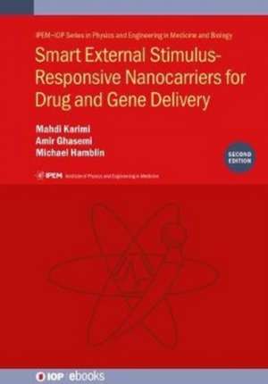 Smart External Stimulus-Responsive Nanocarriers for Drug and Gene Delivery, Second edition de Amir Ghasemi