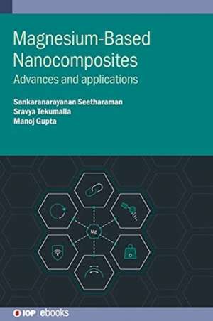 Magnesium-Based Nanocomposites de Manoj Gupta