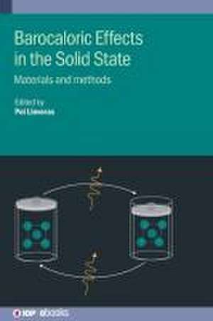 Barocaloric Effects in the Solid State de Pol Lloveras