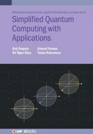 Simplified Quantum Computing with Applications de Koji Nagata