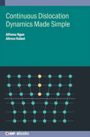 Continuous Dislocation Dynamics Made Simple de Alfonso Ngan