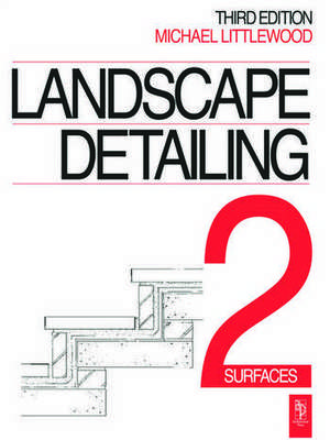 Landscape Detailing Volume 2: Surfaces de Michael Littlewood