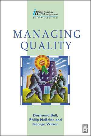 Managing Quality de Des Bell