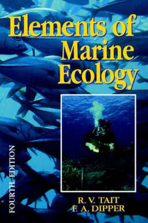 Elements of Marine Ecology de FRANCES DIPPER