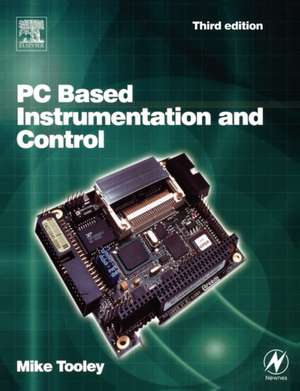 PC-based Instrumentation and Control de Mike Tooley