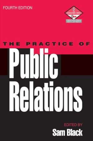 Practice of Public Relations de Sam Black