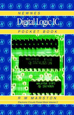 Newnes Digital Logic IC Pocket Book de R M MARSTON