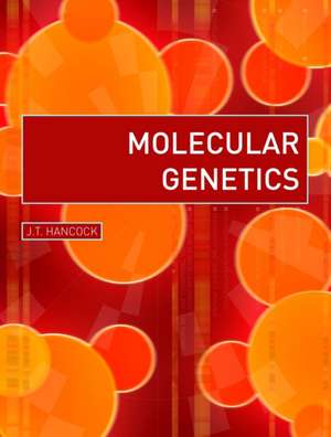 Molecular Genetics de John Hancock