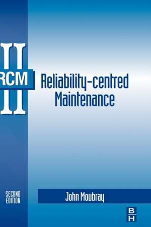 Reliability-Centered Maintenance de John Moubray