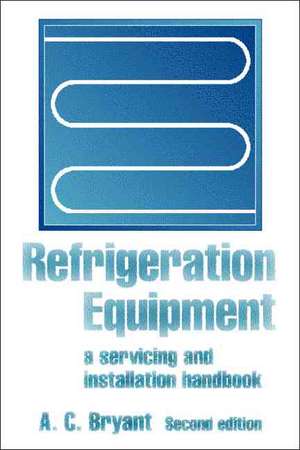 Refrigeration Equipment de A C Bryant