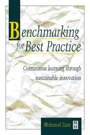 Benchmarking for Best Practice de Mohamed Zairi