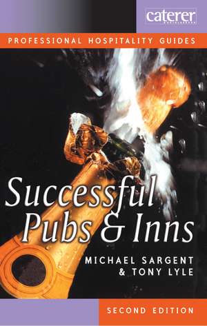 Successful Pubs and Inns de Michael Sargent