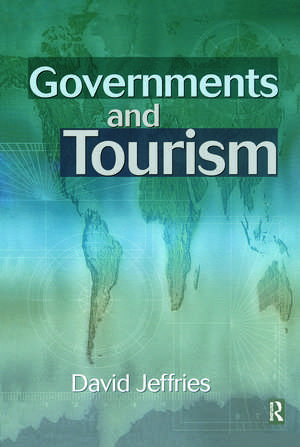 Governments and Tourism de David Jeffries