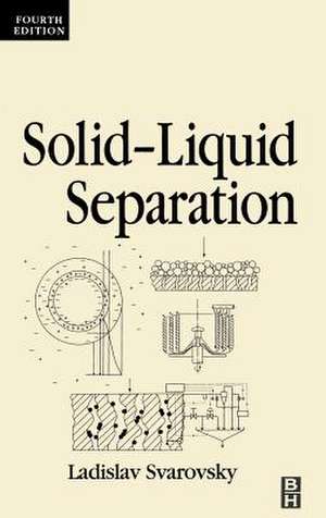 Solid-Liquid Separation de Ladislav Svarovsky