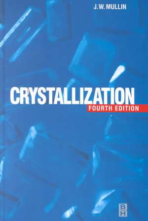 Crystallization de J W Mullin