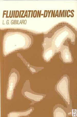 Fluidization Dynamics de L.G. Gibilaro