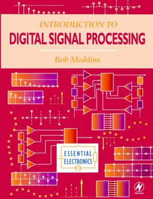 Introduction to Digital Signal Processing de Robert Meddins