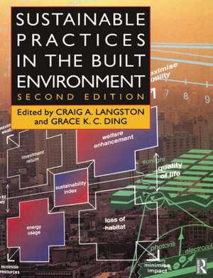 Sustainable Practices in the Built Environment de Craig Langston