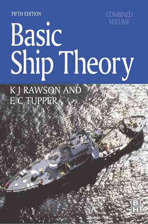 Basic Ship Theory, Combined Volume de E. C. Tupper