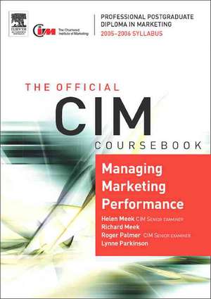 Managing Marketing Performance: From Strategy to Operations de Helen Meek