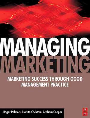 Managing Marketing de Roger Palmer