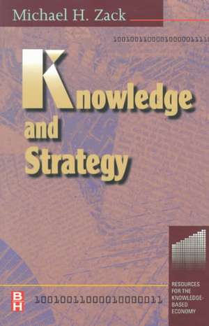 Knowledge and Strategy de Michael H. Zack