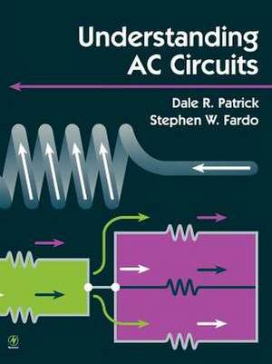 Understanding AC Circuits de Dale Patrick