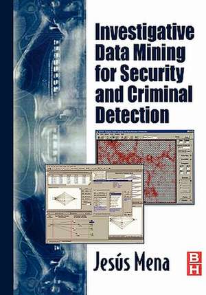 Investigative Data Mining for Security and Criminal Detection de Jesus Mena