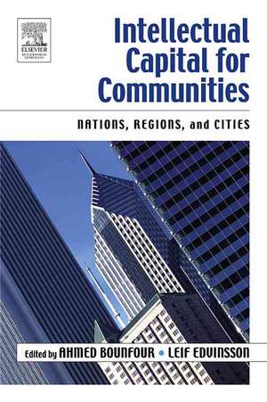 Intellectual Capital for Communities de Ahmed Bounfour