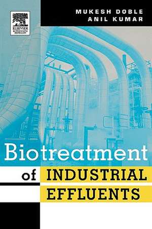 Biotreatment of Industrial Effluents de Mukesh Doble