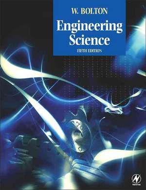 Bolton, W: Engineering Science