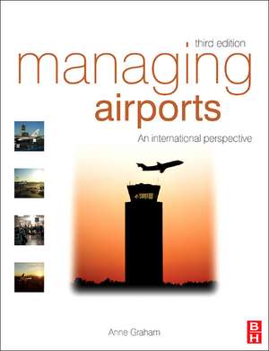 Managing Airports de Anne Graham