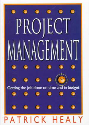 Project Management de Patrick Healey