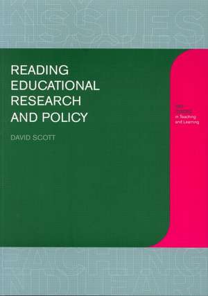 Reading Educational Research and Policy de David Scott