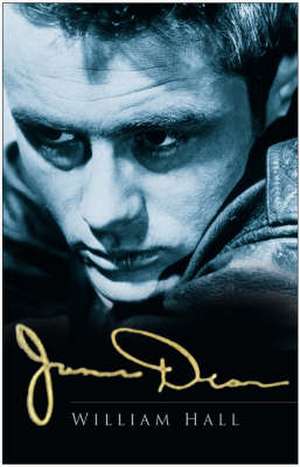 James Dean de William Hall