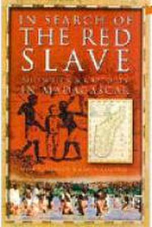 In Search of the Red Slave de Karen Godden