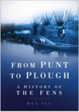 From Punt to Plough de Rex Sly