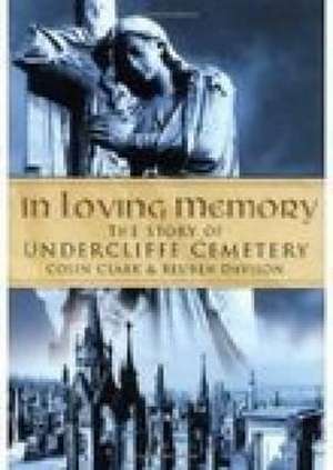 In Loving Memory de Colin Clark