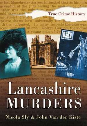 Lancashire Murders de Nicola Sly